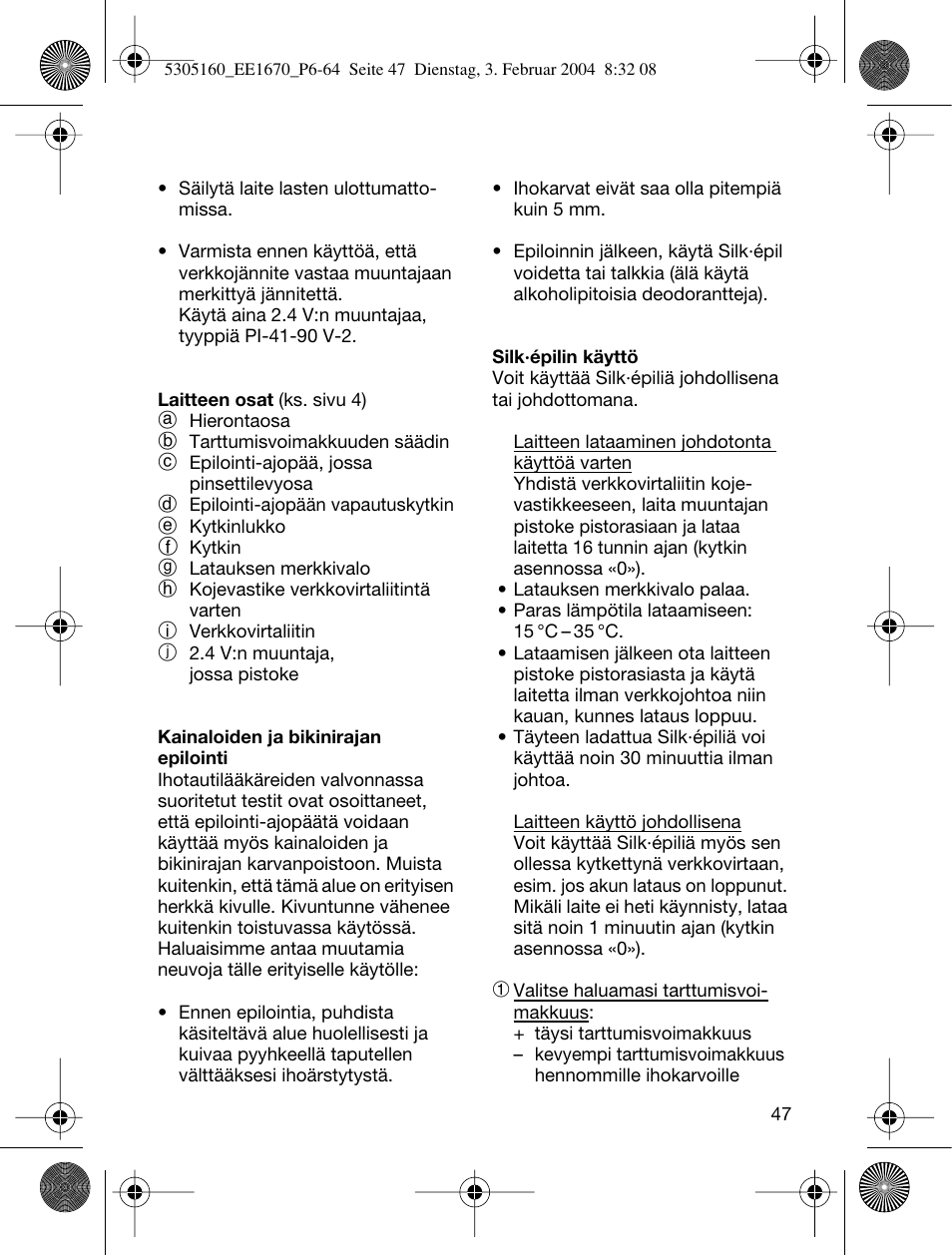 Braun EE1660 Silk-épil SuperSoft Plus User Manual | Page 46 / 59