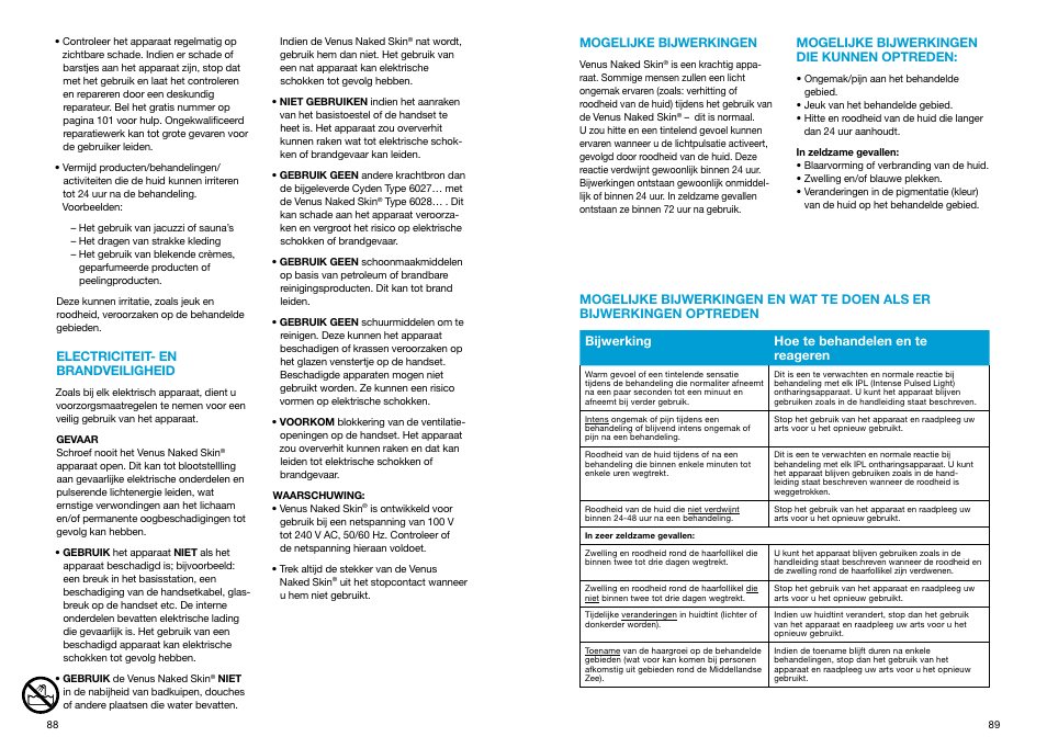 Electriciteit- en brandveiligheid, Mogelijke bijwerkingen, Mogelijke bijwerkingen die kunnen optreden | Electriciteit­ en brandveiligheid | Braun Gillette Venus Naked Skin User Manual | Page 46 / 53