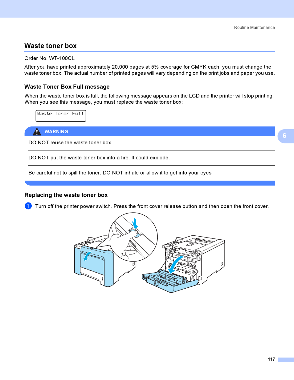 Waste toner box, Waste toner box full message, Replacing the waste toner box | 6waste toner box, Waste toner full, Do not reuse the waste toner box, Warning | Brother HL-4040CDN User Manual | Page 126 / 211
