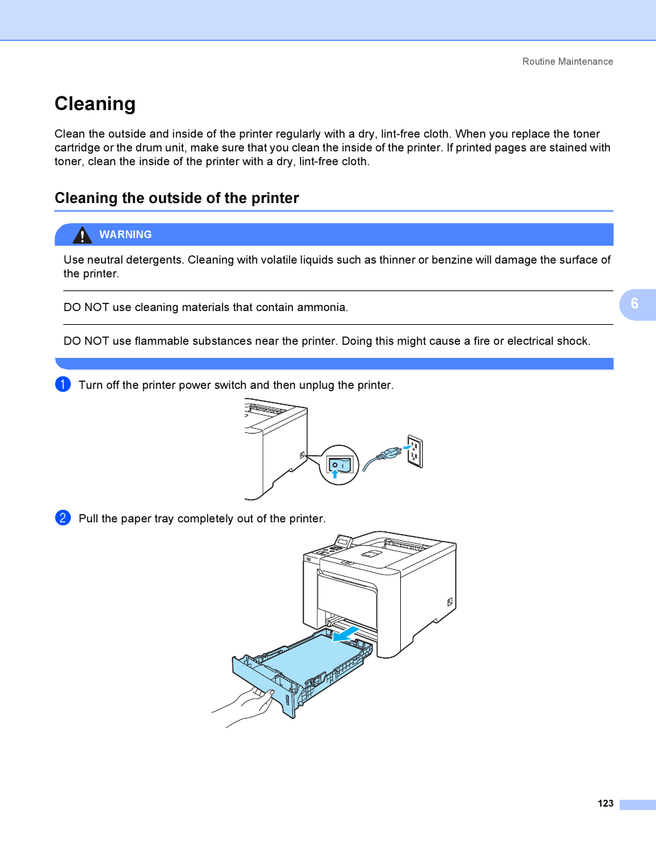 Cleaning, Cleaning the outside of the printer, Do not use cleaning materials that contain ammonia | Pull the paper tray completely out of the printer, Warning | Brother HL-4040CDN User Manual | Page 132 / 211