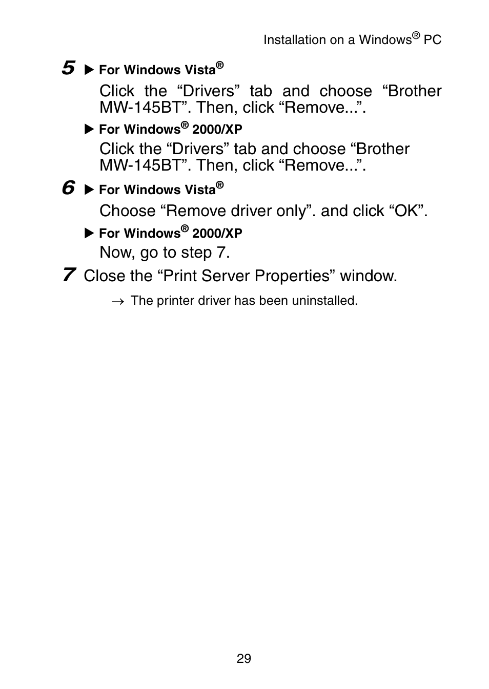 Choose “remove driver only”. and click “ok, Now, go to step 7, Close the “print server properties” window | Brother MW-145BT User Manual | Page 42 / 55