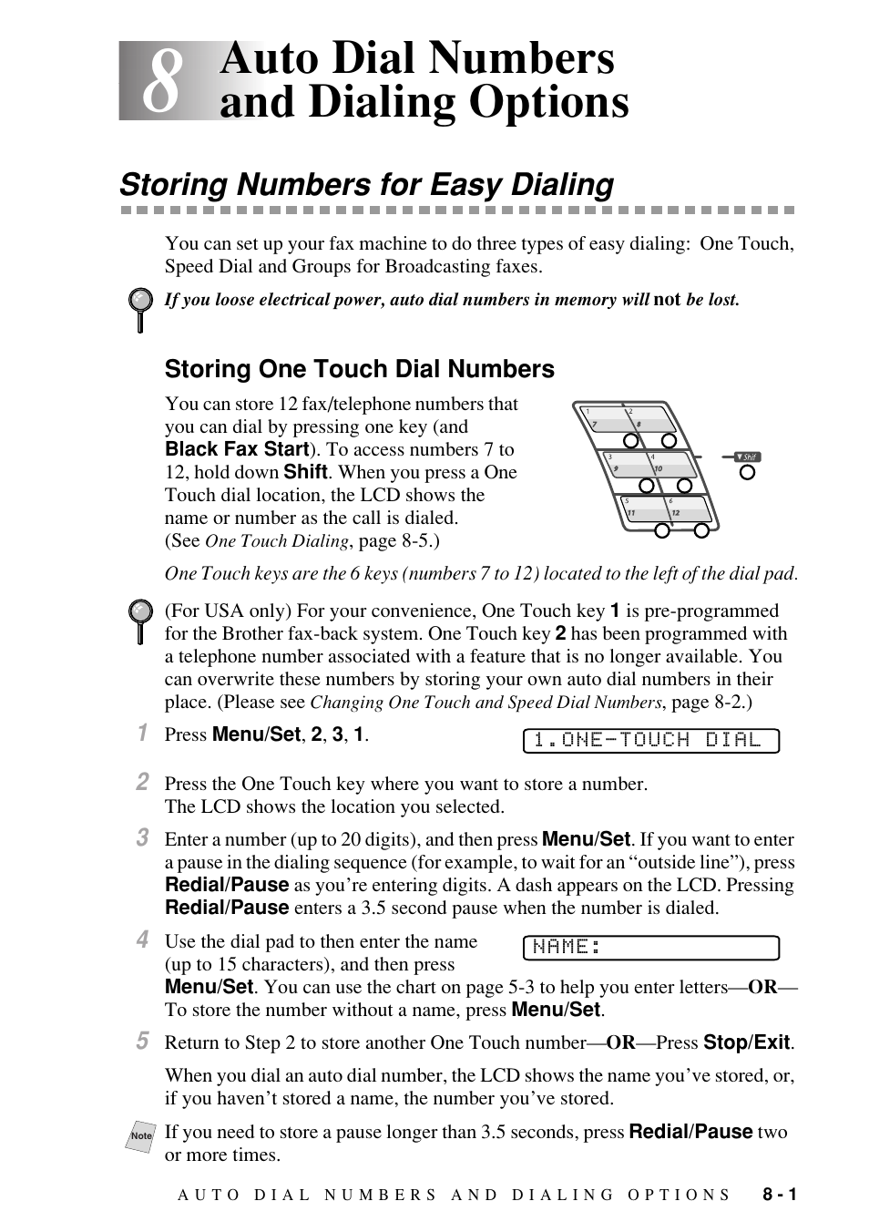 8 auto dial numbers and dialing options, Storing numbers for easy dialing, Storing one touch dial numbers | Auto dial numbers and dialing options -1, Storing numbers for easy dialing -1, Storing one touch dial numbers -1, Auto dial numbers and dialing options | Brother FAX-1800C User Manual | Page 79 / 144