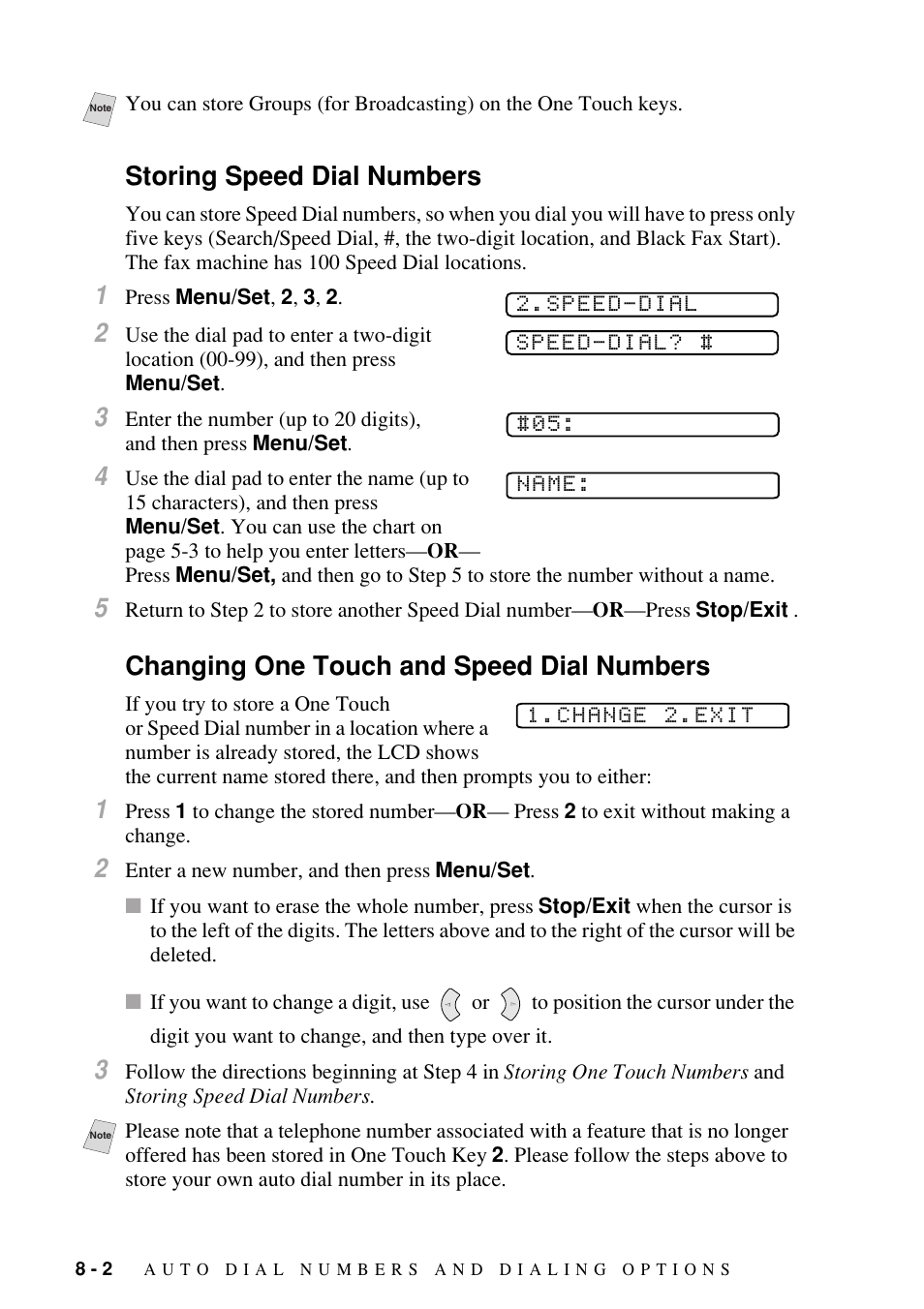 Storing speed dial numbers, Changing one touch and speed dial numbers, Place. (please see | Brother FAX-1800C User Manual | Page 80 / 144