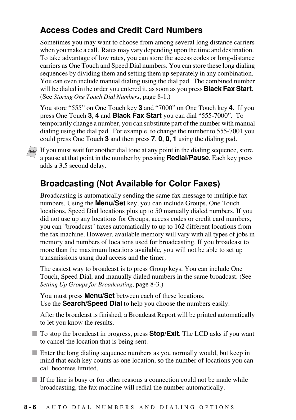 Access codes and credit card numbers, Broadcasting (not available for color faxes) | Brother FAX-1800C User Manual | Page 84 / 144