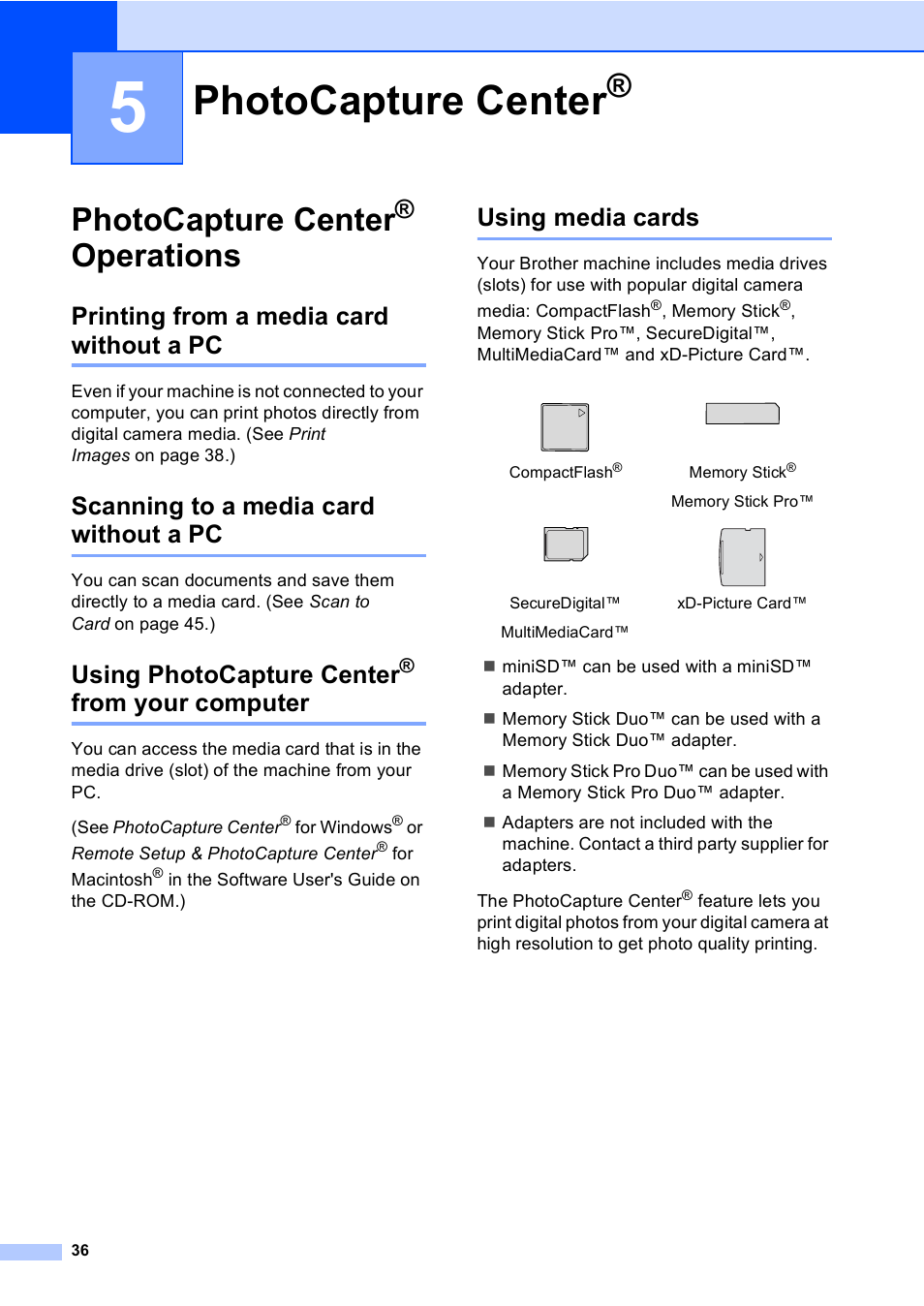 5 photocapture center, Photocapture center® operations, Printing from a media card without a pc | Scanning to a media card without a pc, Using photocapture center® from your computer, Using media cards, Photocapture center, Operations, From your computer, Using photocapture center | Brother DCP-330C User Manual | Page 48 / 116