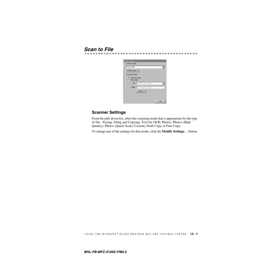 Scan to file, Scanner settings, Scan to file -7 | Scanner settings -7 | Brother MFC-5100C User Manual | Page 126 / 213