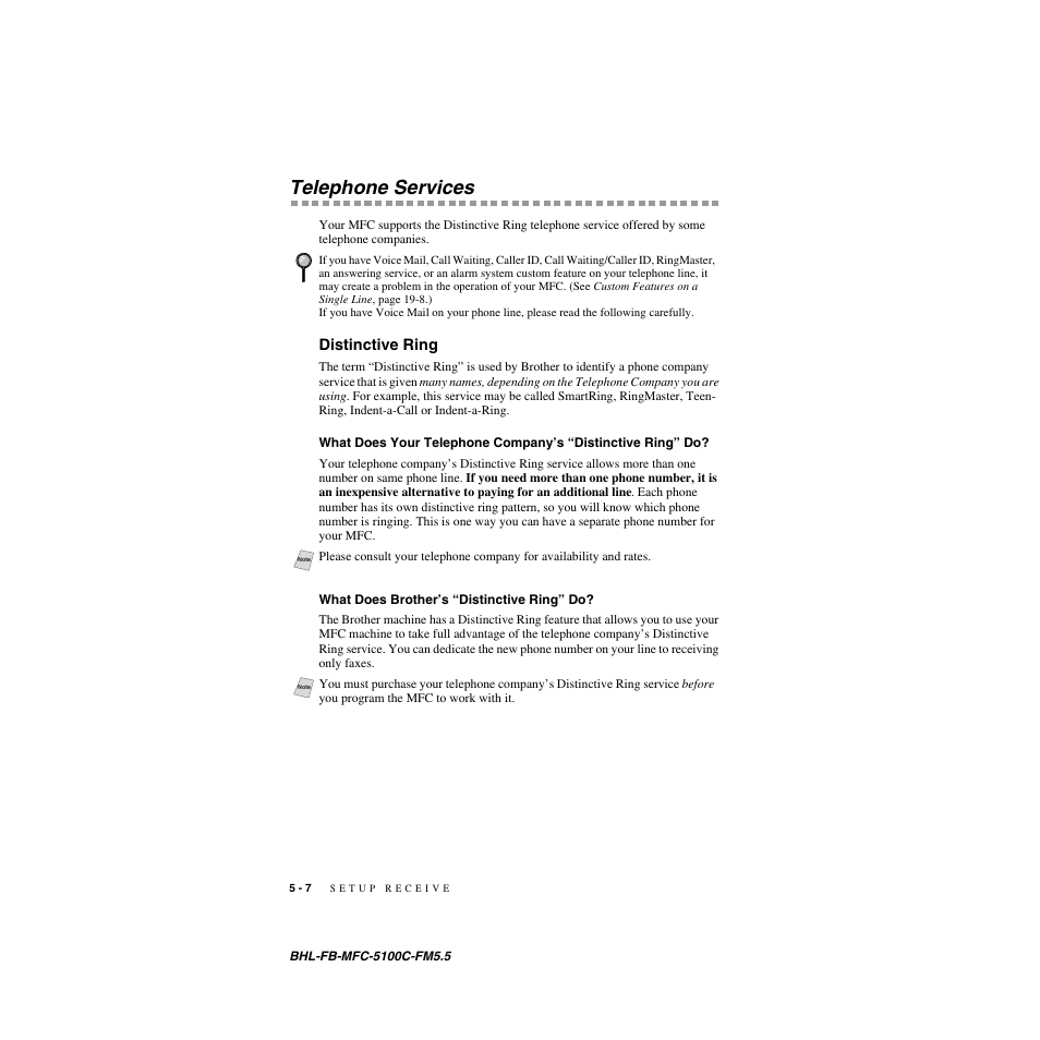 Telephone services, Distinctive ring, What does brother’s “distinctive ring” do | Telephone services -7, Distinctive ring -7, What does your telephone company’s, Distinctive ring” do? -7, What does brother’s “distinctive ring” do? -7, Please see | Brother MFC-5100C User Manual | Page 63 / 213