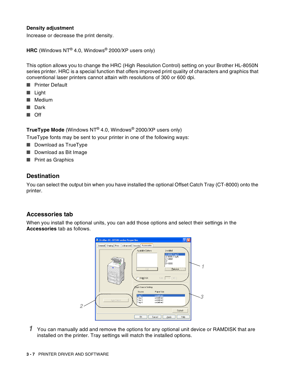 Destination, Accessories tab, Destination -7 accessories tab -7 | Density adjustment, Hrc (windows nt, 0, windows, 2000/xp users only), Truetype mode (windows nt | Brother HL-8050N User Manual | Page 69 / 216
