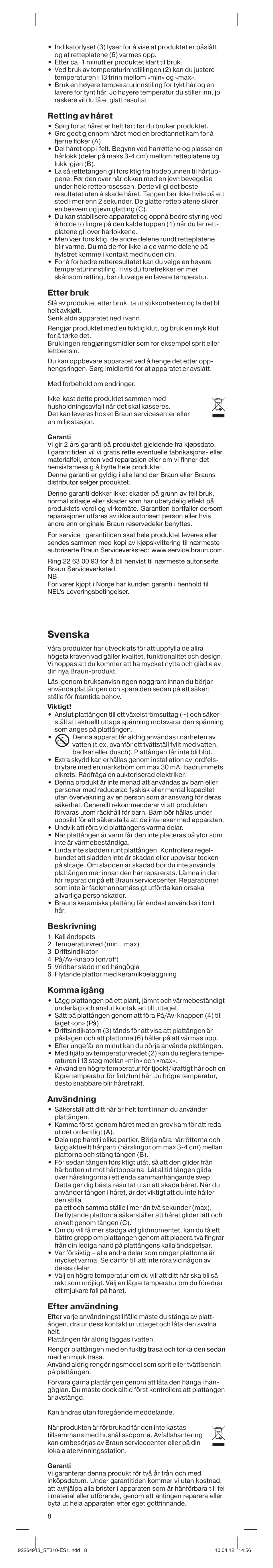 Svenska, Retting av håret, Etter bruk | Beskrivning, Komma igång, Användning, Efter användning | Braun ES1 Satin Hair 3 User Manual | Page 8 / 19