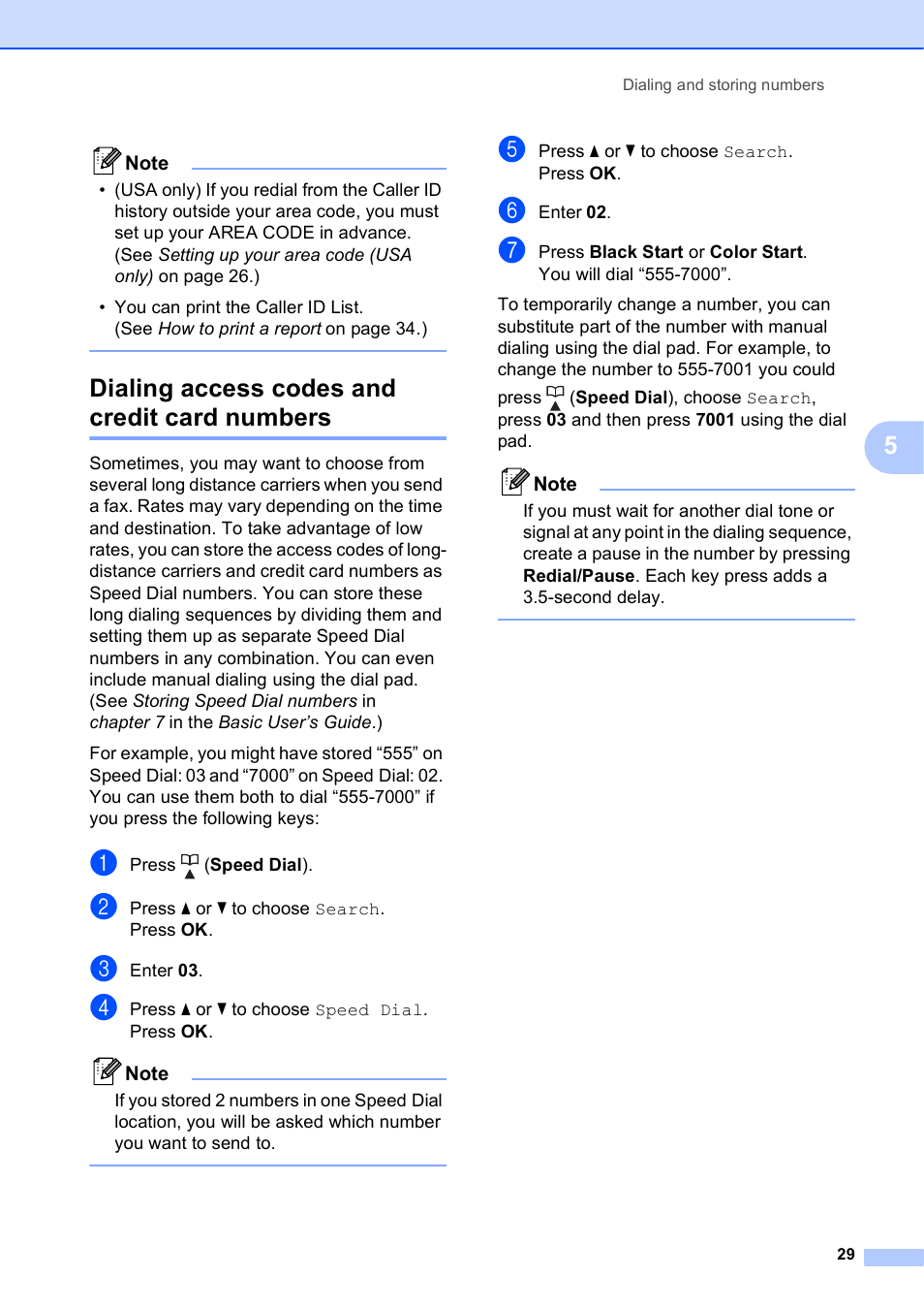 Dialing access codes and credit card numbers | Brother MFC-J615W User Manual | Page 35 / 79