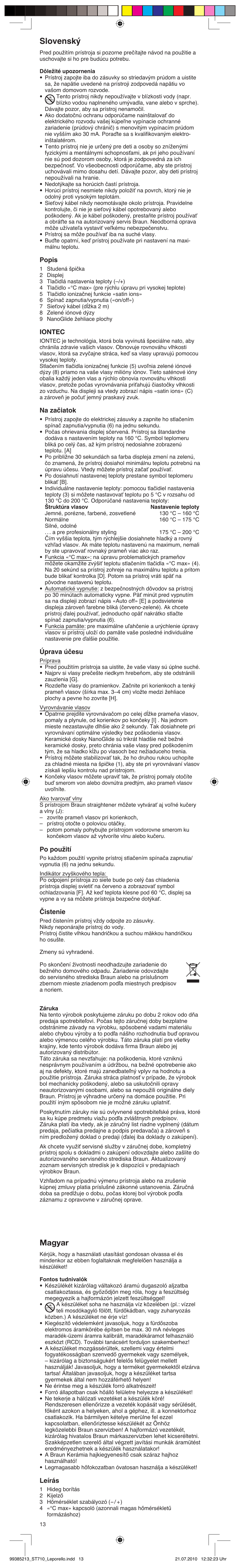 Slovensk, Magyar, Popis | Iontec, Na začiatok, Úprava účesu, Po použití, Čistenie, Leírás | Braun ST710 Satin Hair 7 User Manual | Page 13 / 23
