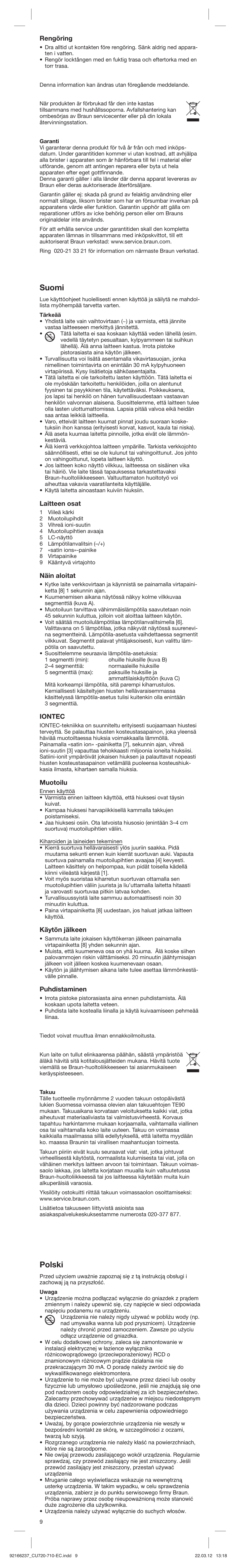 Suomi, Polski, Rengöring | Laitteen osat, Näin aloitat, Iontec, Muotoilu, Käytön jälkeen, Puhdistaminen | Braun EC1 Satin Hair 7 User Manual | Page 9 / 19