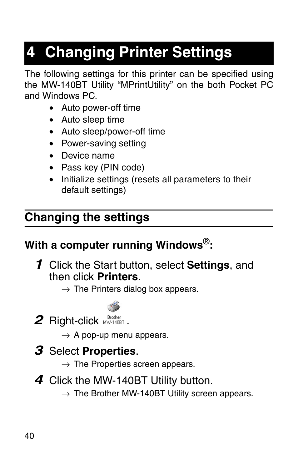 4 changing printer settings, Changing the settings | Brother MW-140BT User Manual | Page 42 / 93