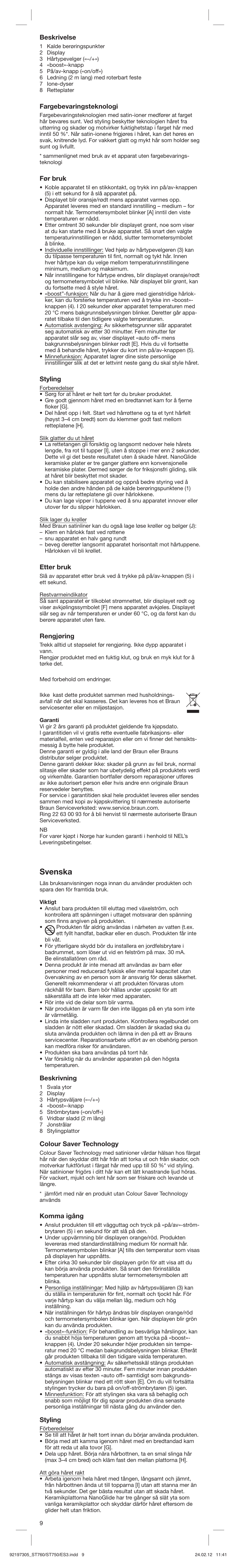 Svenska, Beskrivelse, Fargebevaringsteknologi | Før bruk, Styling, Etter bruk, Rengjøring, Beskrivning, Colour saver technology, Komma igång | Braun ES3 Satin Hair 7 User Manual | Page 9 / 21