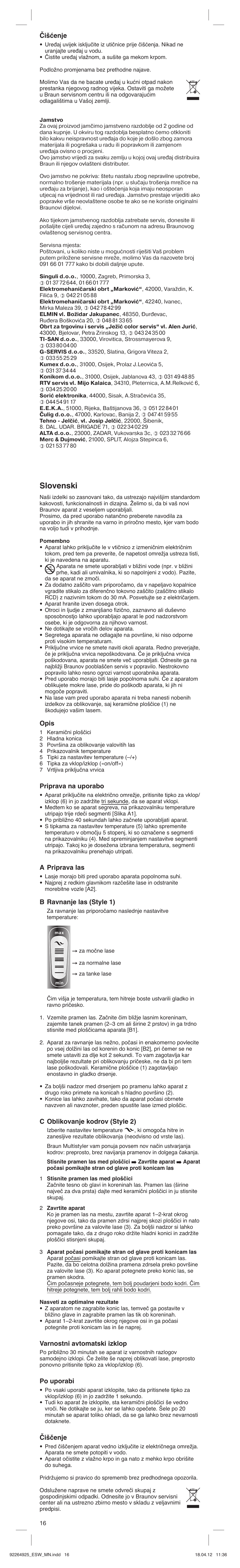 Slovenski, Čišćenje, Opis | Priprava na uporabo, A priprava las, B ravnanje las (style 1), C oblikovanje kodrov (style 2), Varnostni avtomatski izklop, Po uporabi, Čiščenje | Braun ESW Satin Hair 5 User Manual | Page 16 / 23