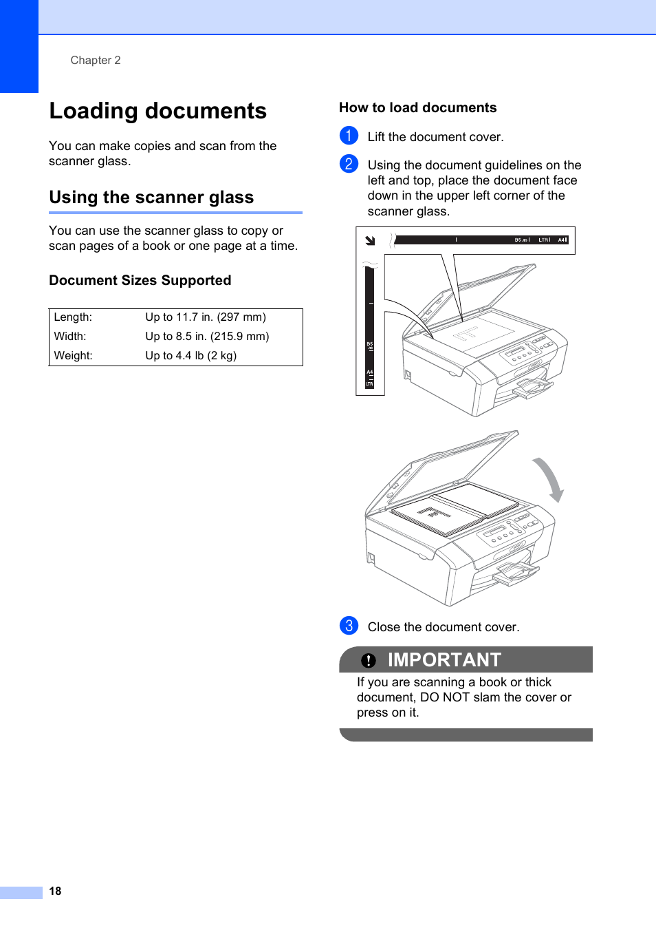 Loading documents, Using the scanner glass, Document sizes supported | How to load documents, Important | Brother DCP-375CW User Manual | Page 30 / 118