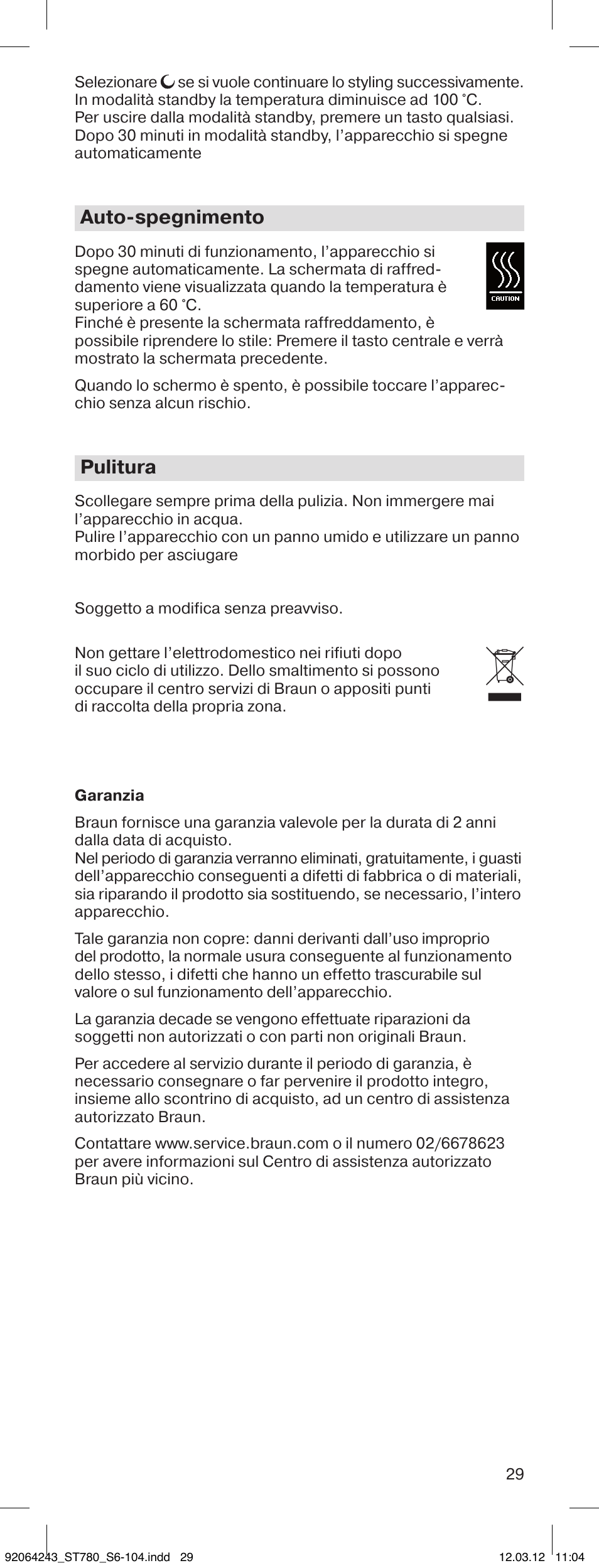 Auto-spegnimento, Pulitura | Braun ST780 Satin Hair 7 User Manual | Page 28 / 99