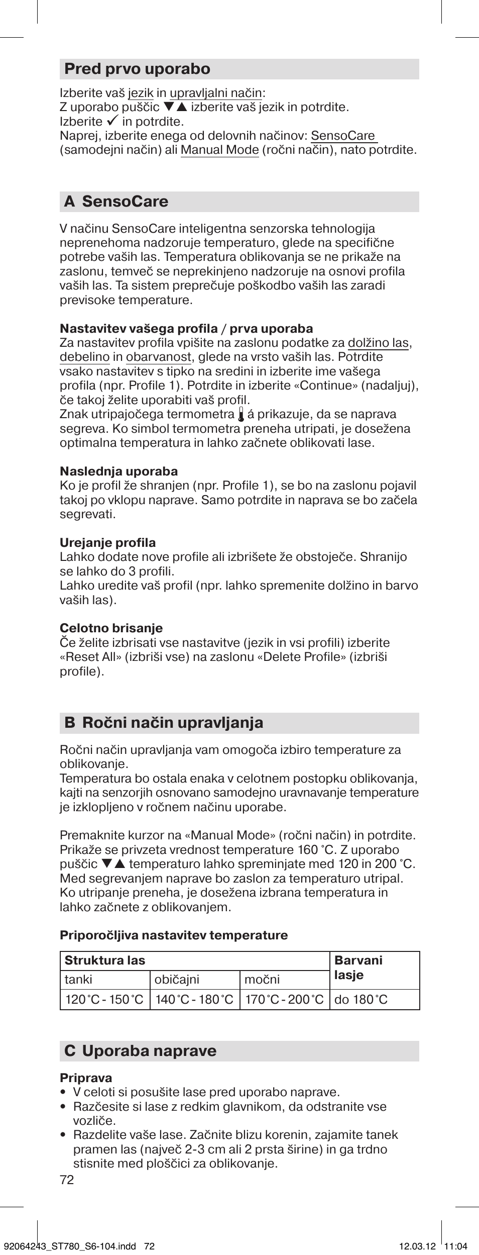 Pred prvo uporabo, A sensocare, B ročni način upravljanja | C uporaba naprave | Braun ST780 Satin Hair 7 User Manual | Page 71 / 99