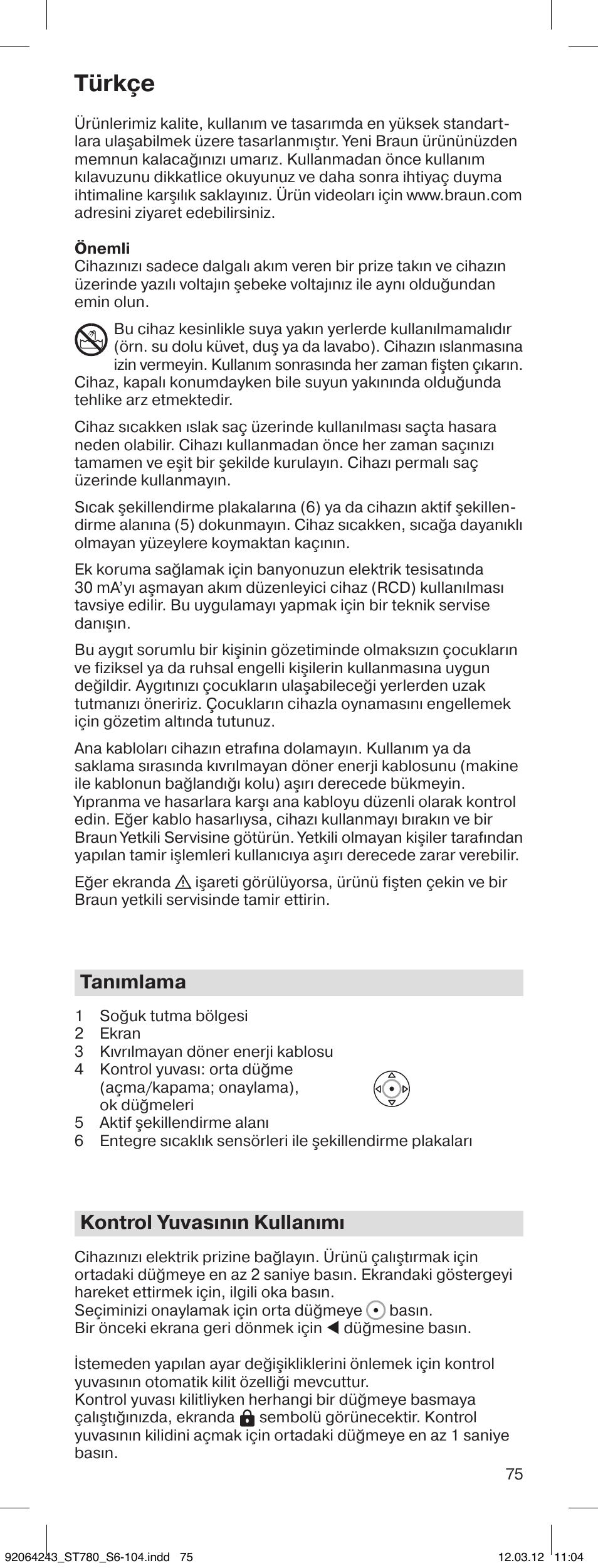 Türkçe, Tanımlama, Kontrol yuvasının kullanımı | Braun ST780 Satin Hair 7 User Manual | Page 74 / 99