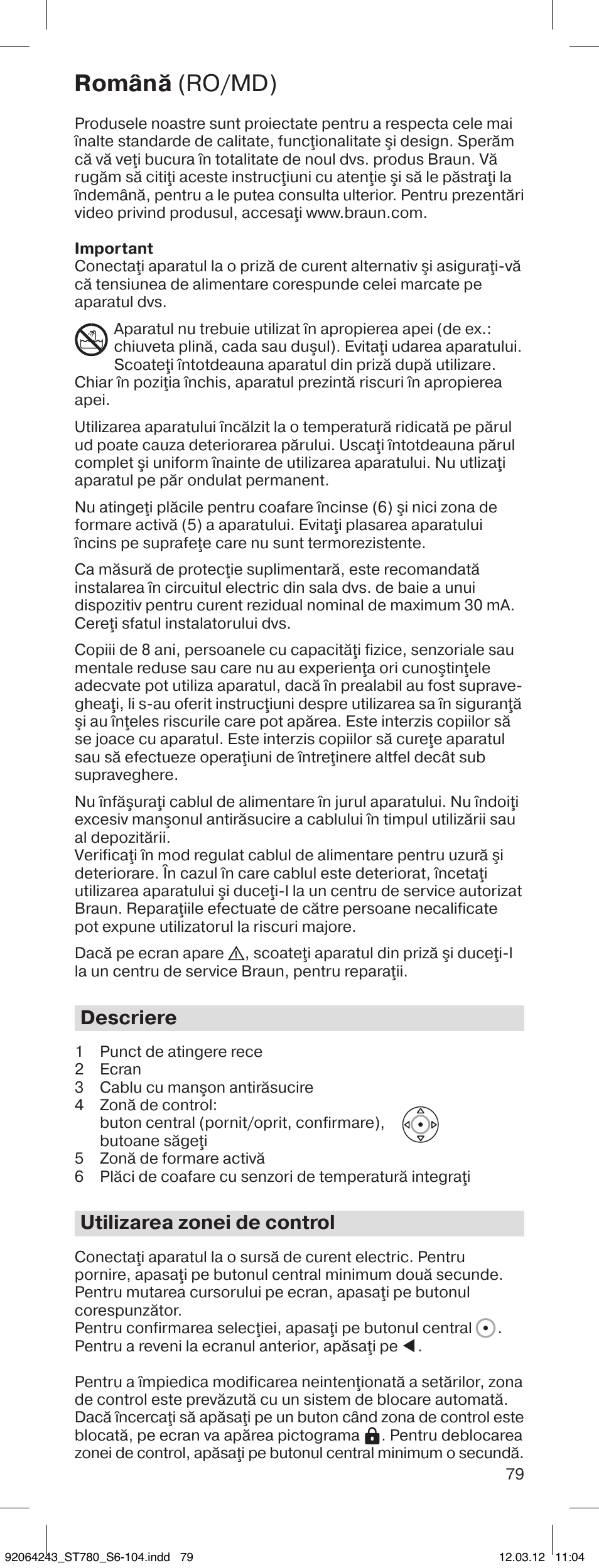 Română (ro/md), Descriere, Utilizarea zonei de control | Braun ST780 Satin Hair 7 User Manual | Page 78 / 99