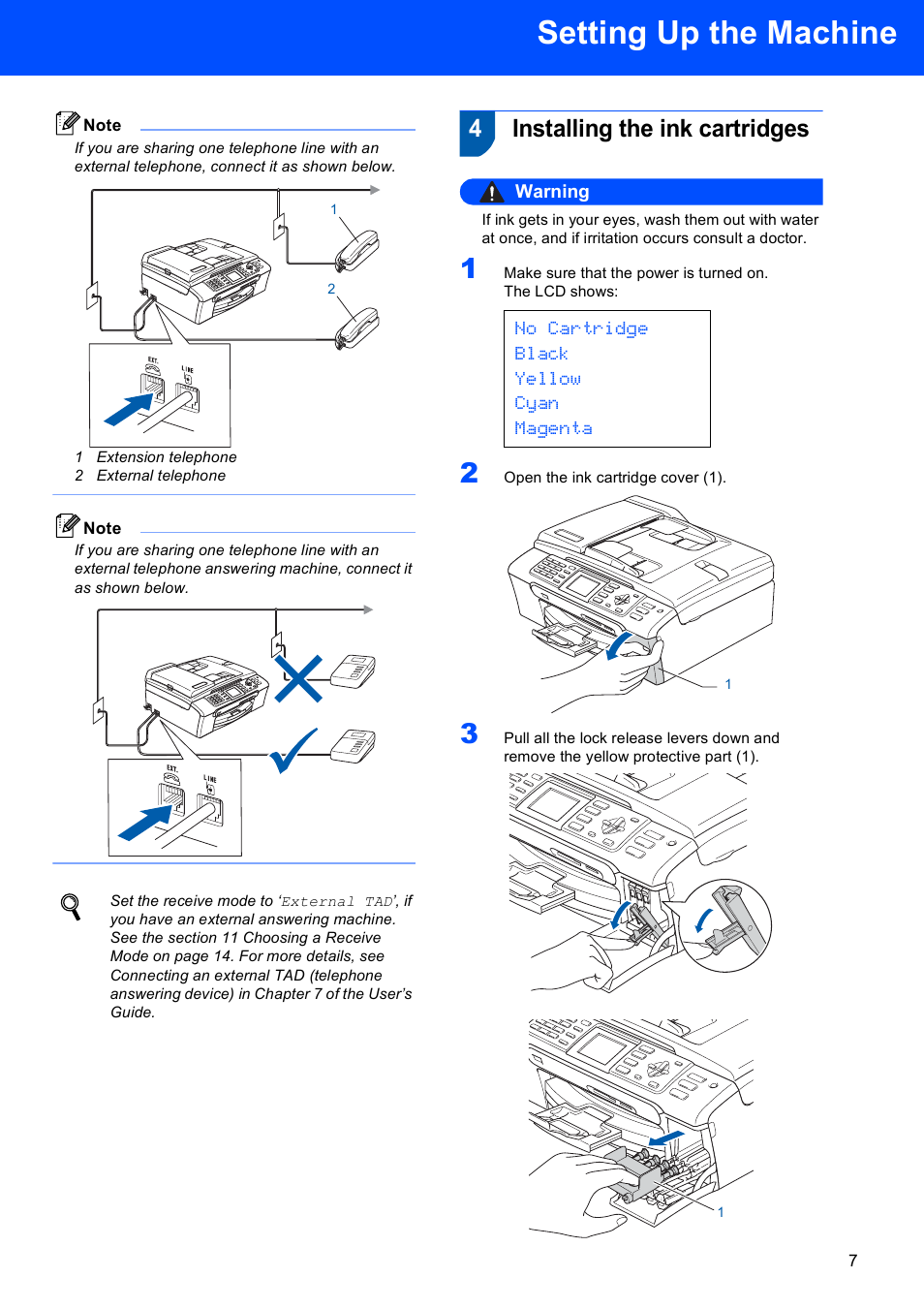 4 installing the ink cartridges, Installing the ink cartridges, Setting up the machine | 4installing the ink cartridges, No cartridge black yellow cyan magenta, Warning | Brother MFC-465CN User Manual | Page 9 / 39