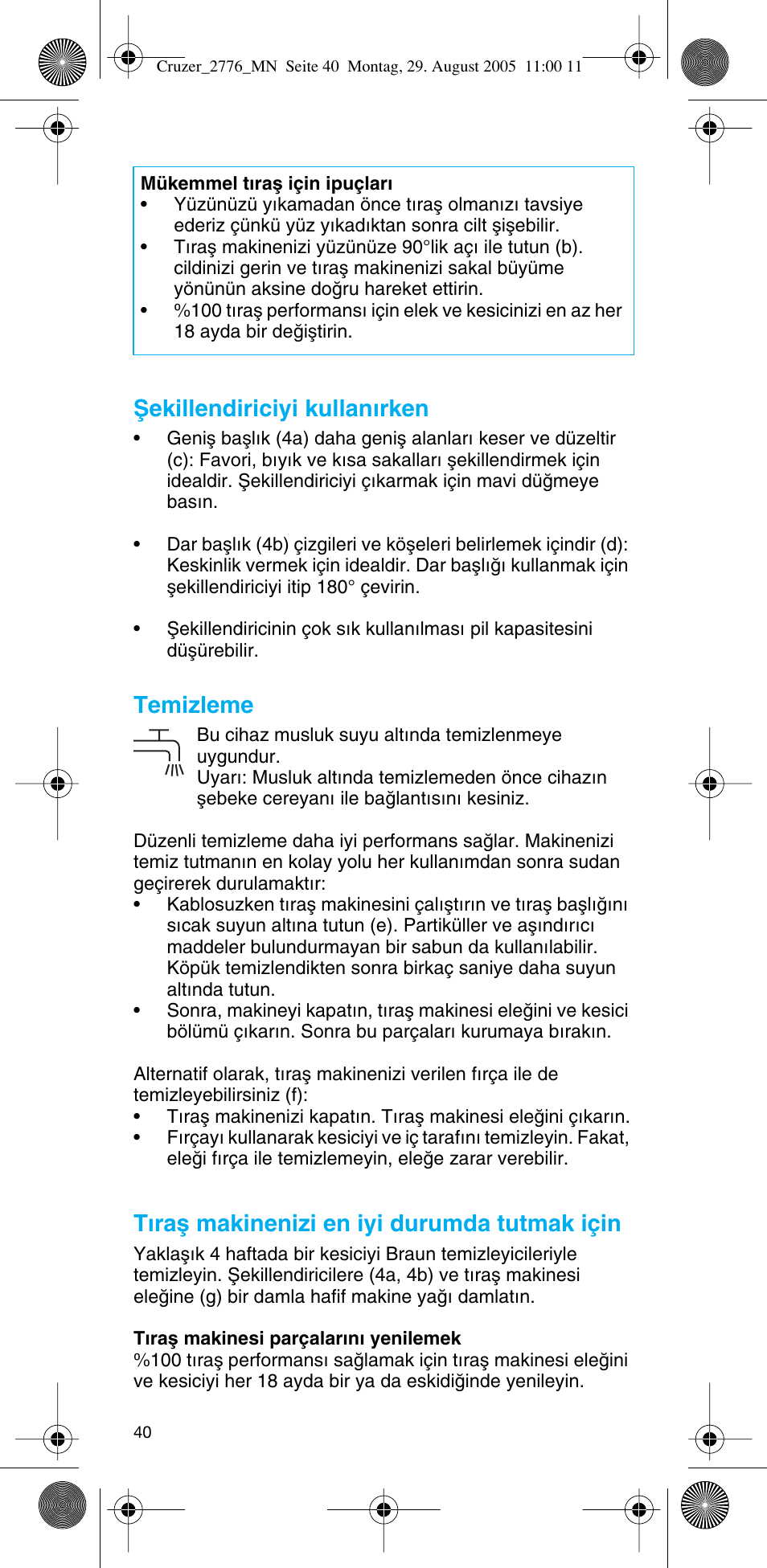 Ωekillendiriciyi kullan∂rken, Temizleme, T∂raµ makinenizi en iyi durumda tutmak için | Braun 2776 CruZer2 User Manual | Page 39 / 59