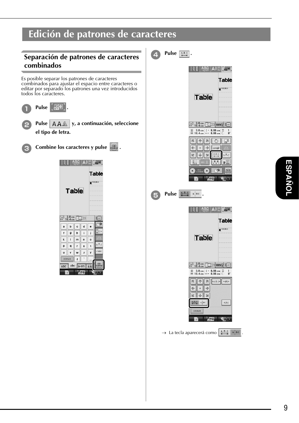 Edición de patrones de caracteres, 9e spa ñol, Separación de patrones de caracteres combinados | Brother Innov-is 5000 User Manual | Page 59 / 76