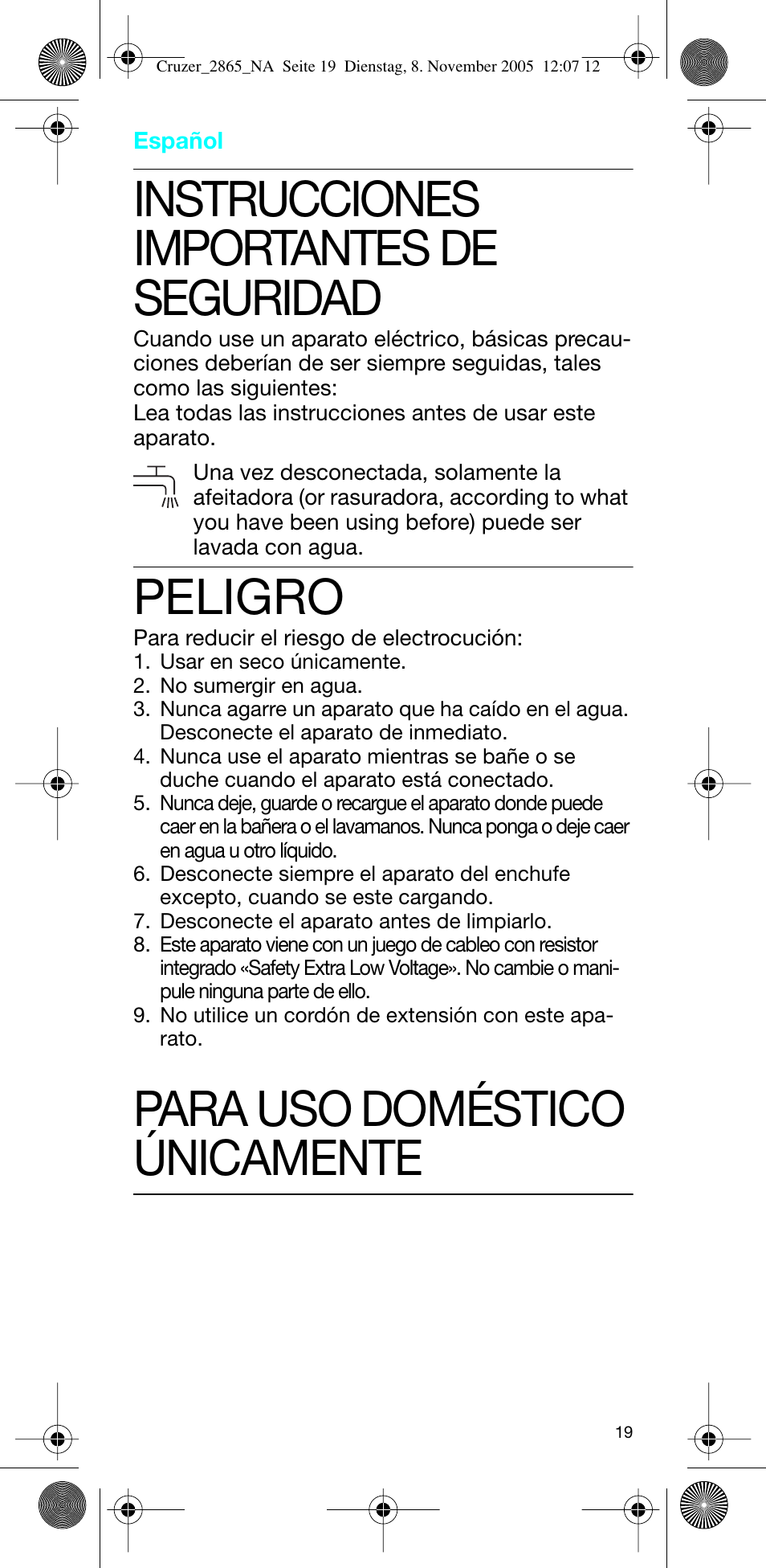 Instrucciones importantes de seguridad, Peligro, Para uso doméstico únicamente | Braun 2865 Cruzer3 User Manual | Page 18 / 23