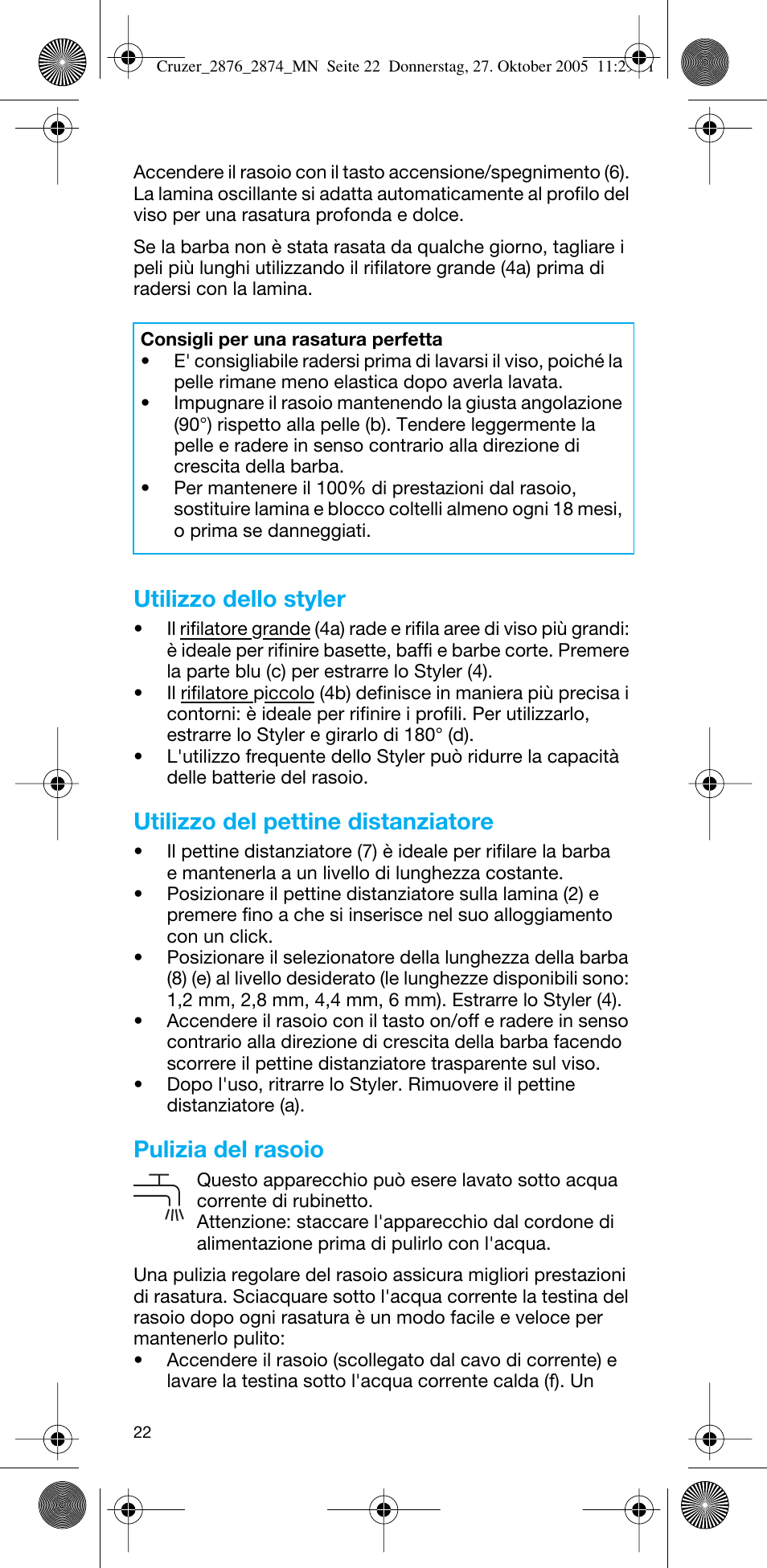 Utilizzo dello styler, Utilizzo del pettine distanziatore, Pulizia del rasoio | Braun 2874 Cruzer3 User Manual | Page 22 / 60