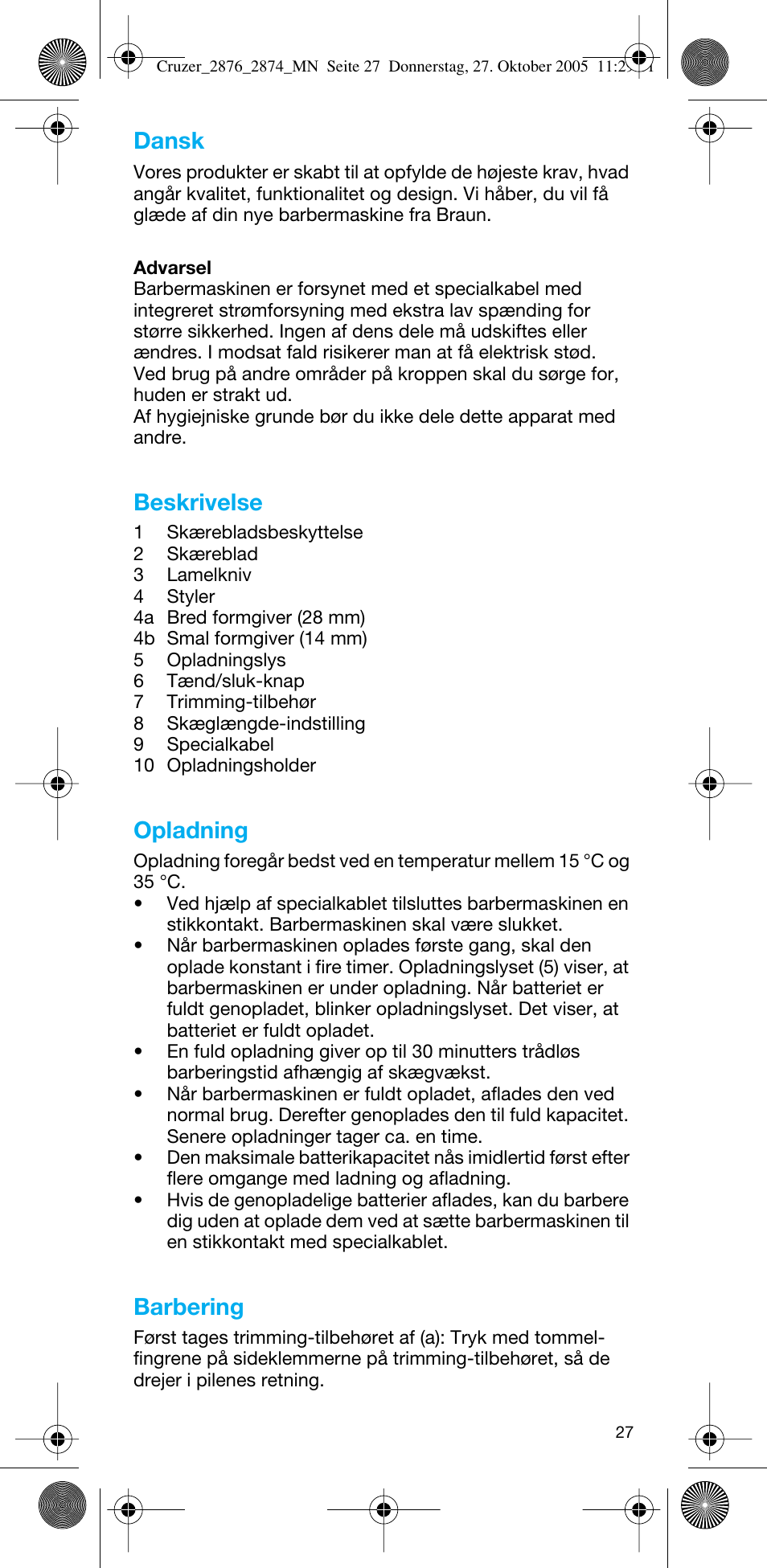 Dansk, Beskrivelse, Opladning | Barbering | Braun 2874 Cruzer3 User Manual | Page 27 / 60
