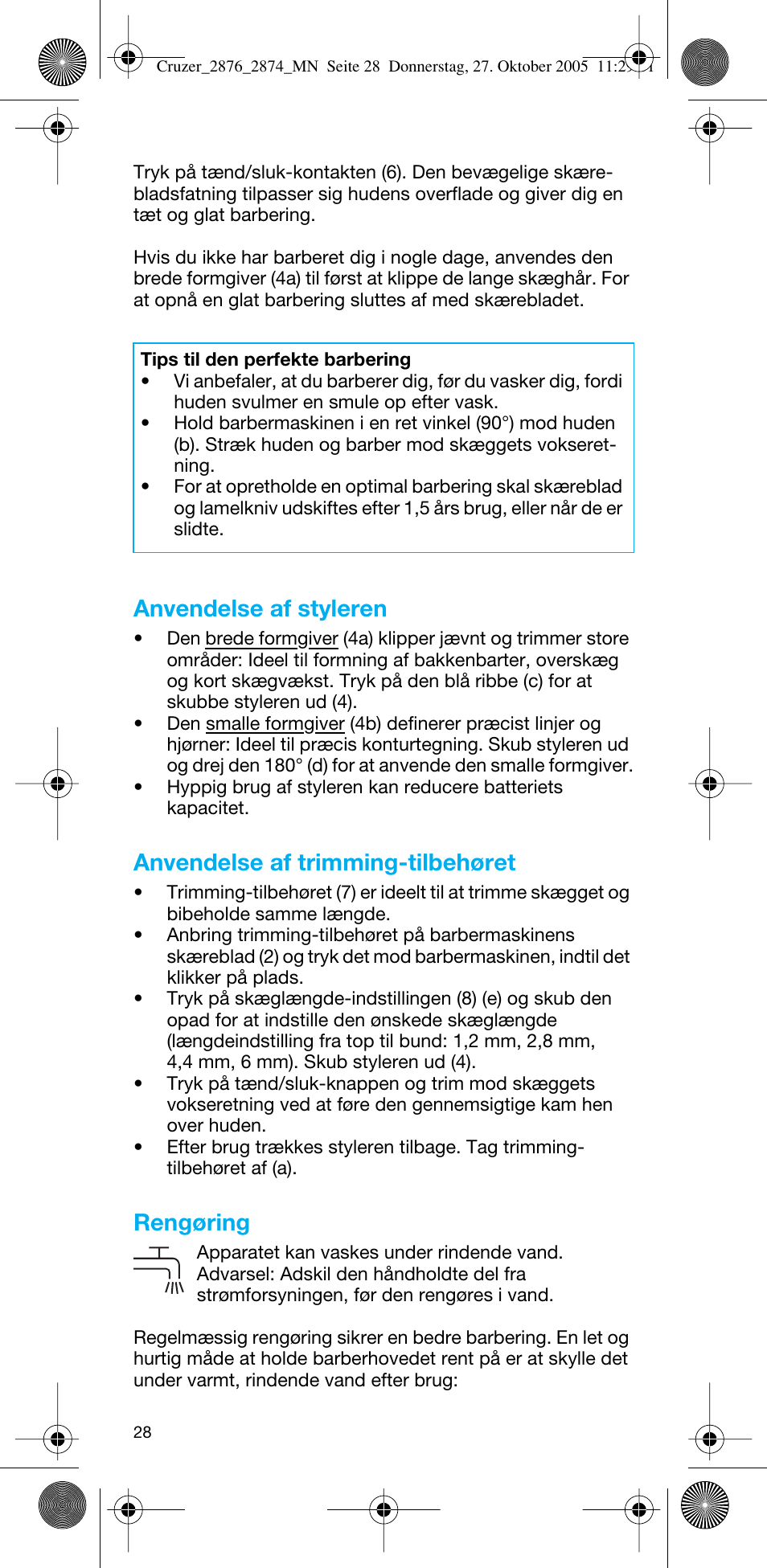 Anvendelse af styleren, Anvendelse af trimming-tilbehøret, Rengøring | Braun 2874 Cruzer3 User Manual | Page 28 / 60
