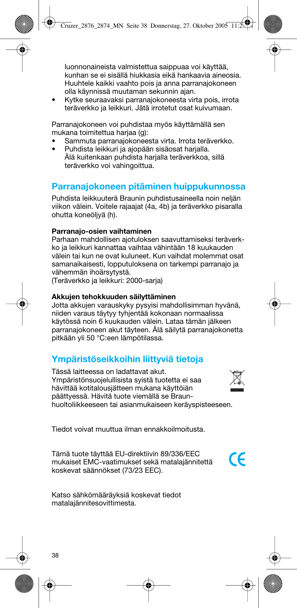 Parranajokoneen pitäminen huippukunnossa, Ympäristöseikkoihin liittyviä tietoja | Braun 2874 Cruzer3 User Manual | Page 38 / 60