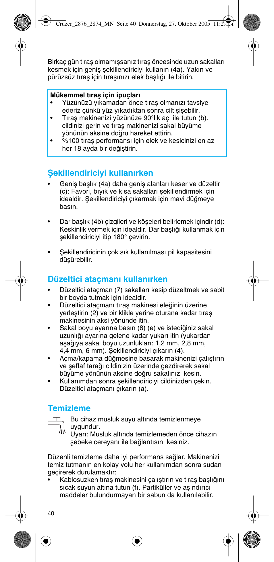 Ωekillendiriciyi kullan∂rken, Düzeltici ataçman∂ kullan∂rken, Temizleme | Braun 2874 Cruzer3 User Manual | Page 40 / 60
