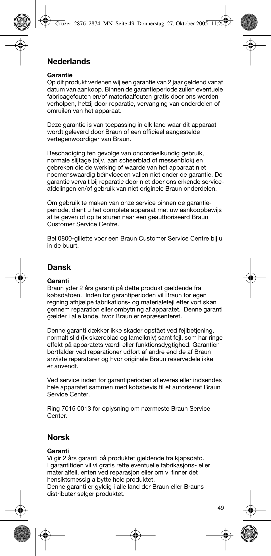 Nederlands, Dansk, Norsk | Braun 2874 Cruzer3 User Manual | Page 49 / 60