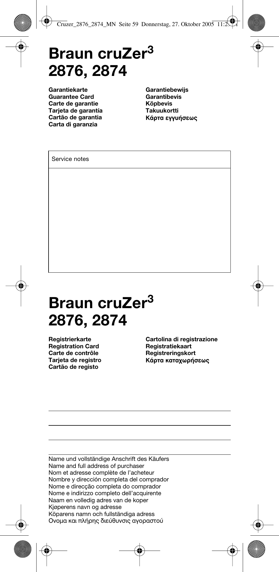 Braun cruzer | Braun 2874 Cruzer3 User Manual | Page 59 / 60