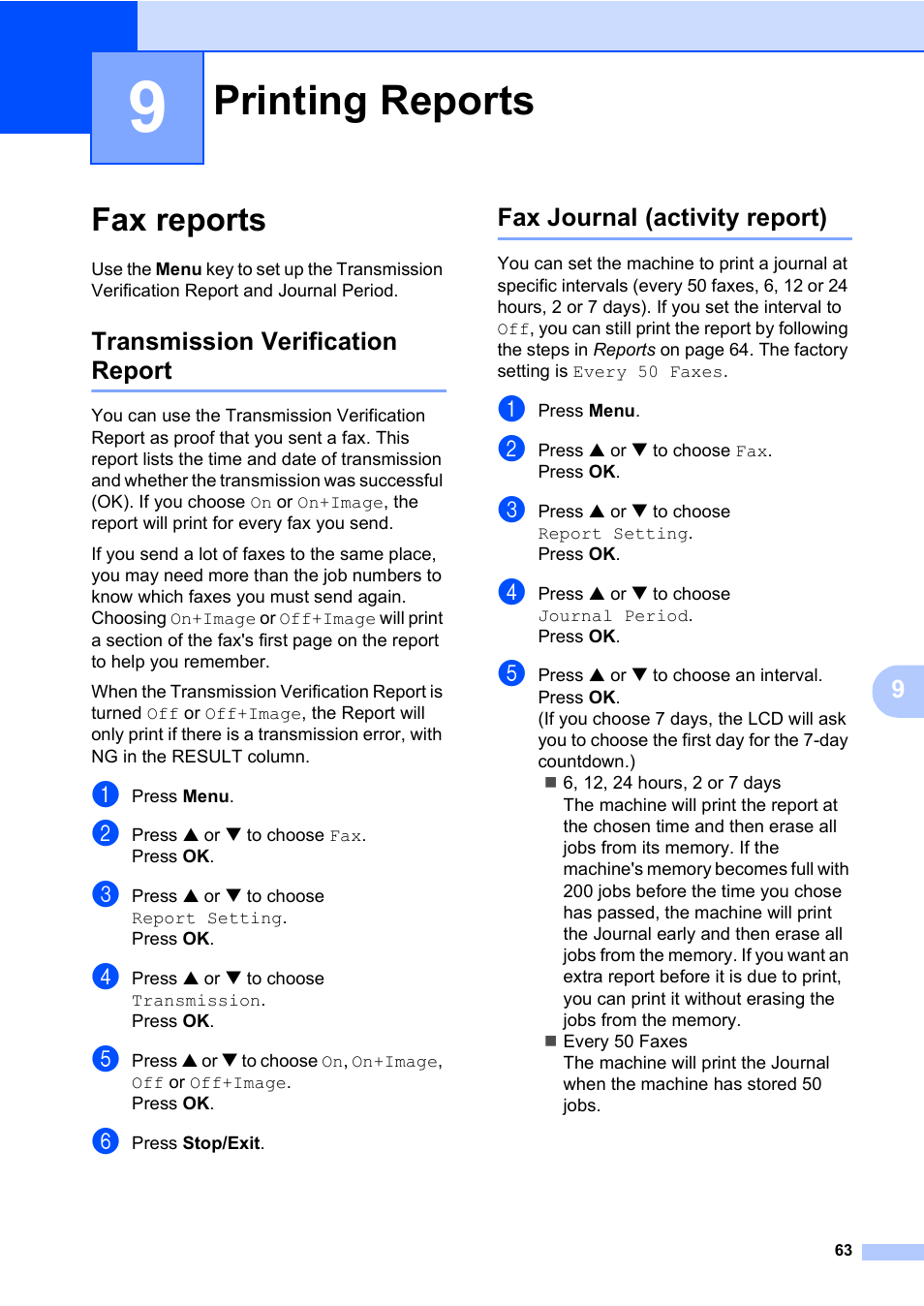 9 printing reports, Fax reports, Transmission verification report | Fax journal (activity report), Printing reports | Brother MFC-820CW User Manual | Page 79 / 171