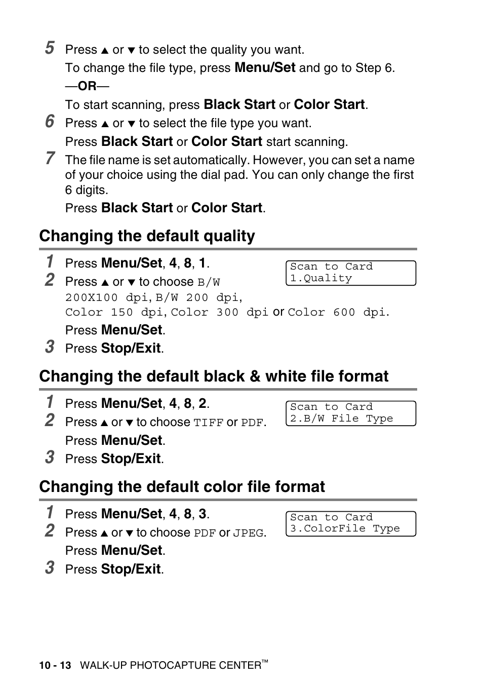 Changing the default quality, Changing the default black & white file format, Changing the default color file format | Brother MFC-640CW User Manual | Page 134 / 225