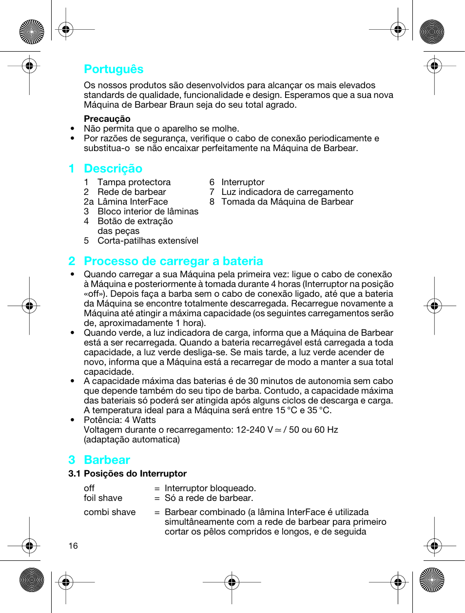 Português, 1 descrição, 2 processo de carregar a bateria | 3 barbear | Braun 3773 InterFace Excel User Manual | Page 16 / 50