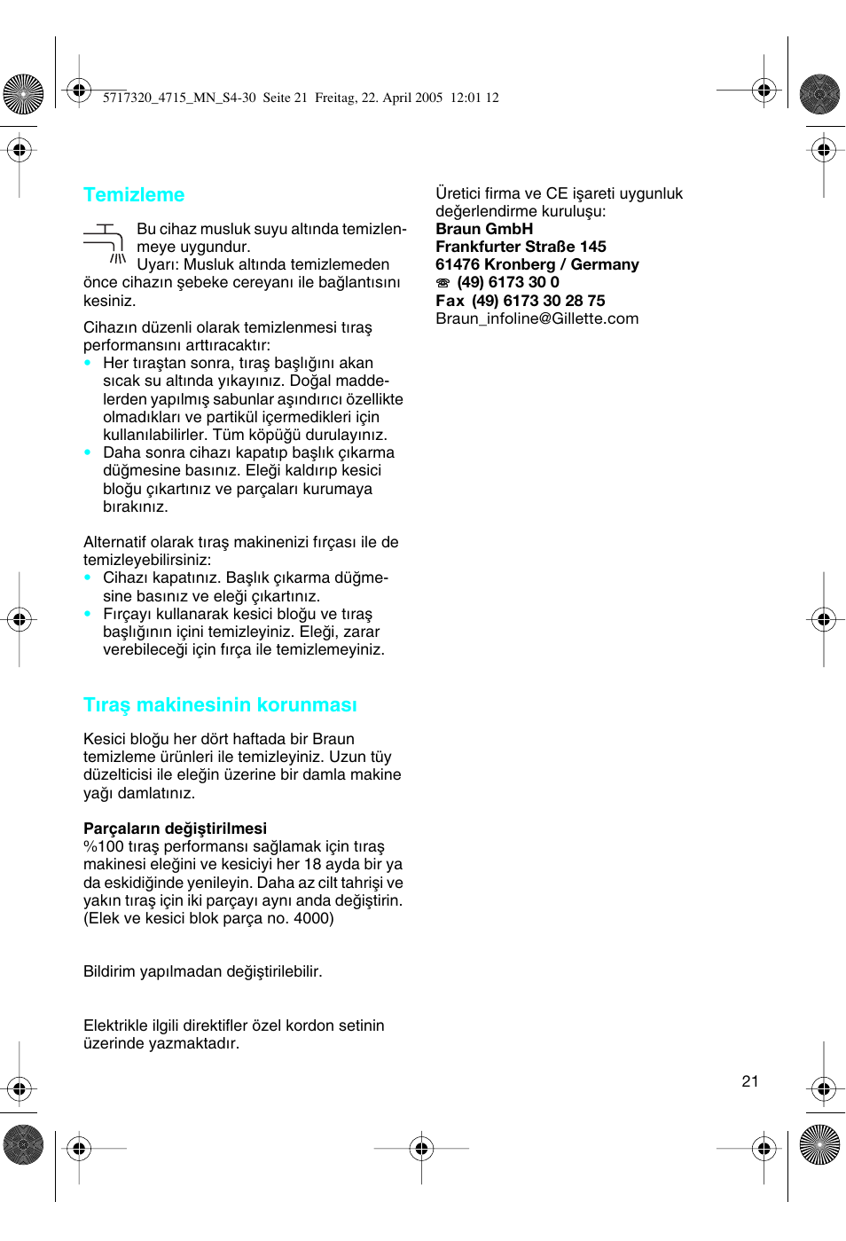 Temizleme, T∂raµ makinesinin korunmas | Braun 4715 TriControl User Manual | Page 21 / 30
