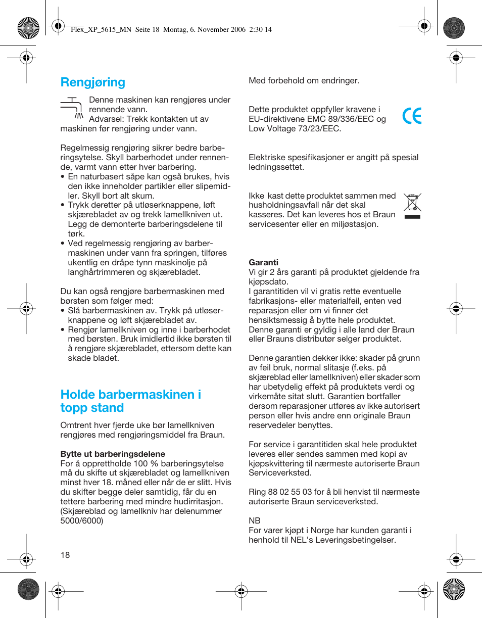 Rengjøring, Holde barbermaskinen i topp stand | Braun 5615 Flex XP User Manual | Page 18 / 26
