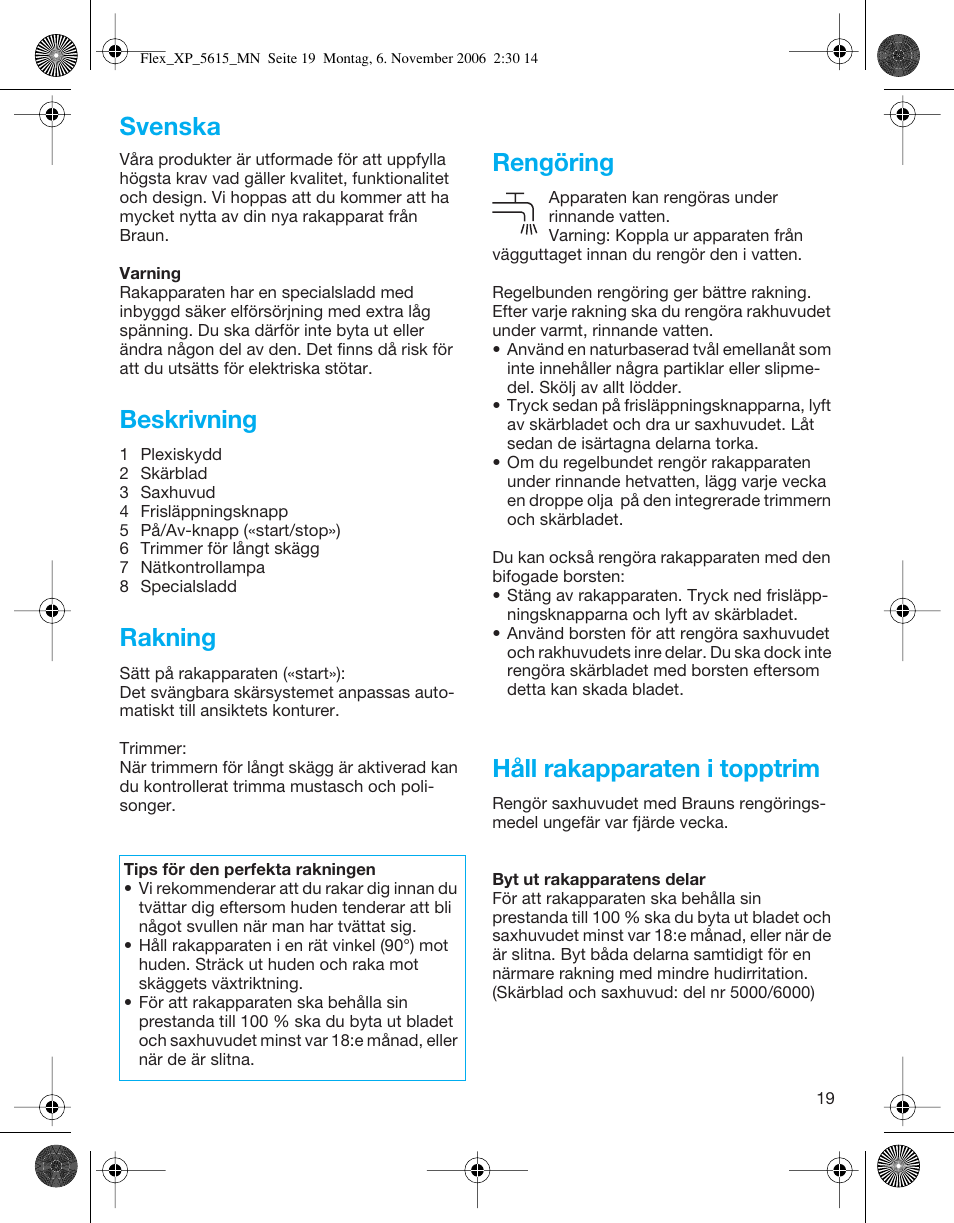 Beskrivning, Rakning, Rengöring | Håll rakapparaten i topptrim, Svenska | Braun 5615 Flex XP User Manual | Page 19 / 26