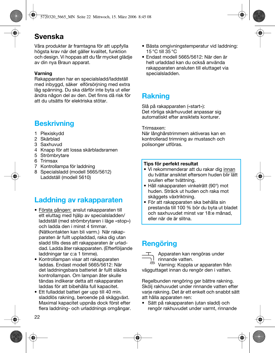 Beskrivning, Laddning av rakapparaten, Rakning | Rengöring, Svenska | Braun 5612 Flex XP User Manual | Page 22 / 33