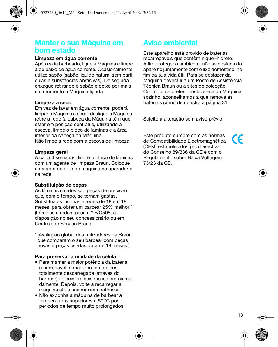 Manter a sua máquina em bom estado, Aviso ambiental | Braun 5614 Flex XP User Manual | Page 13 / 38