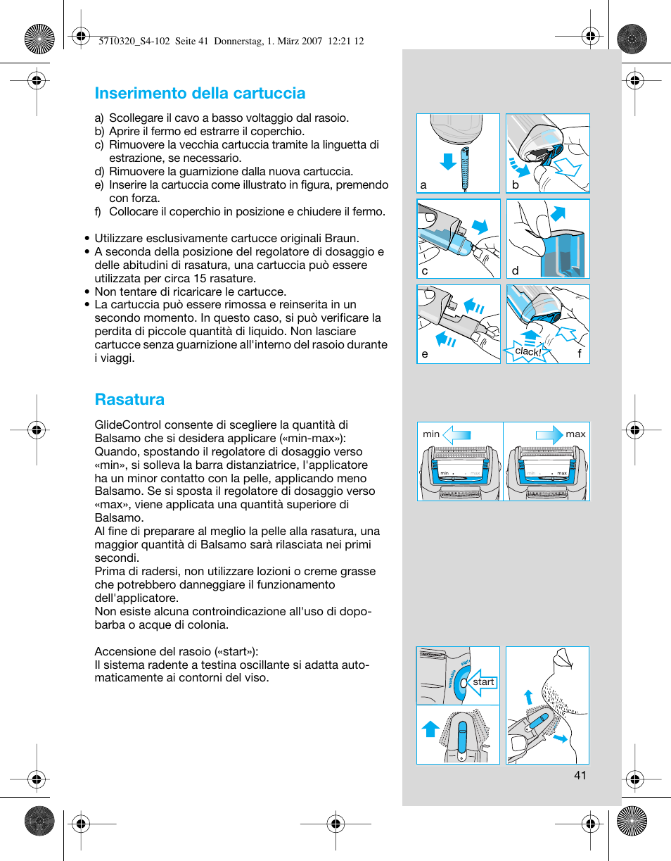 Inserimento della cartuccia, Rasatura | Braun 6620 FreeGlider  EU User Manual | Page 41 / 99
