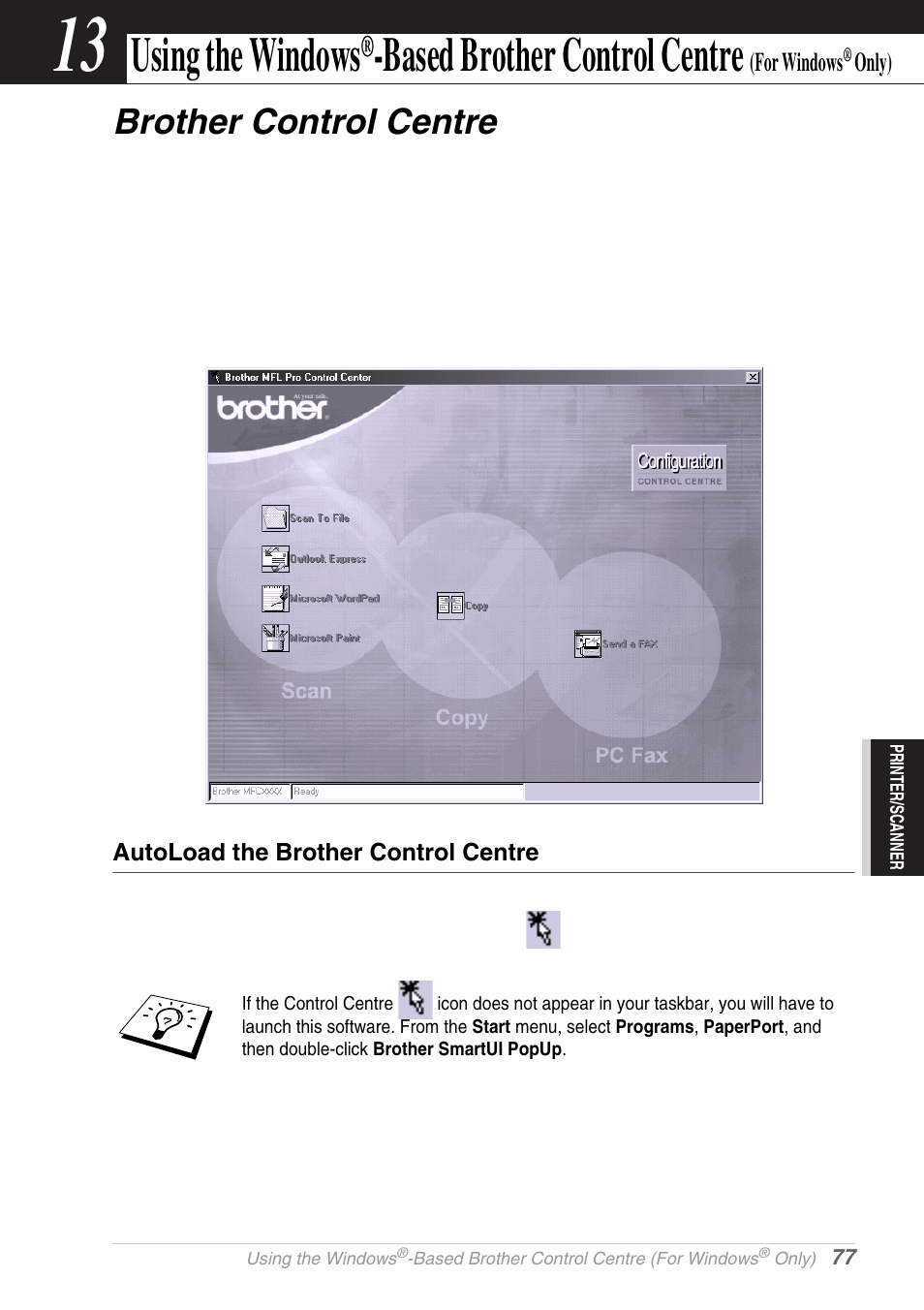 Brother control centre, Autoload the brother control centre, Chapter 13 | Using the windows, Based brother control centre, For windows, Only) | Brother MFC-9030 User Manual | Page 86 / 166