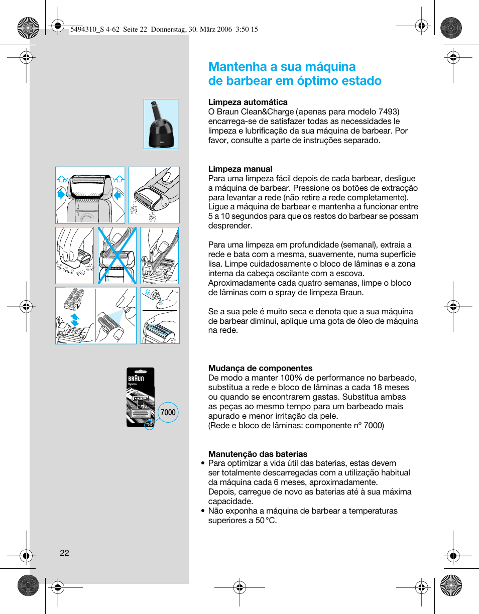 Mantenha a sua máquina de barbear em óptimo estado | Braun 7475 Syncro User Manual | Page 22 / 59