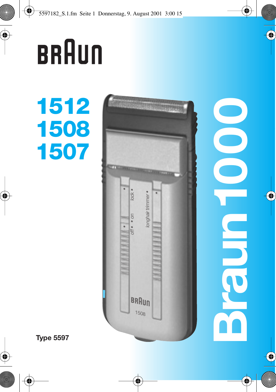 Braun 1507 Braun 1000 User Manual | 52 pages