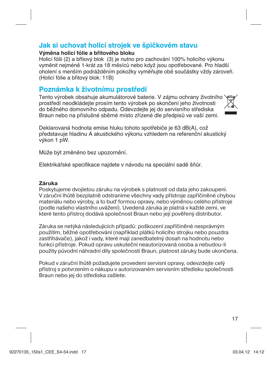 Jak si uchovat holicí strojek ve špičkovém stavu, Poznámka k ïivotnímu prostﬁedí | Braun 130s-1-5683 Series 1 User Manual | Page 17 / 52