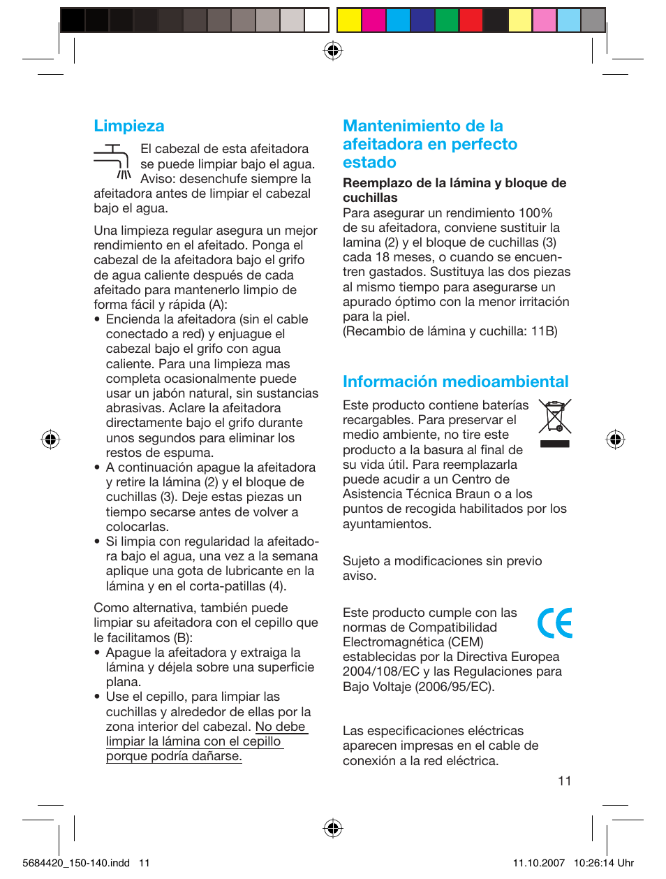 Limpieza, Mantenimiento de la afeitadora en perfecto estado, Información medioambiental | Braun 140-5684 Series 1 User Manual | Page 11 / 36