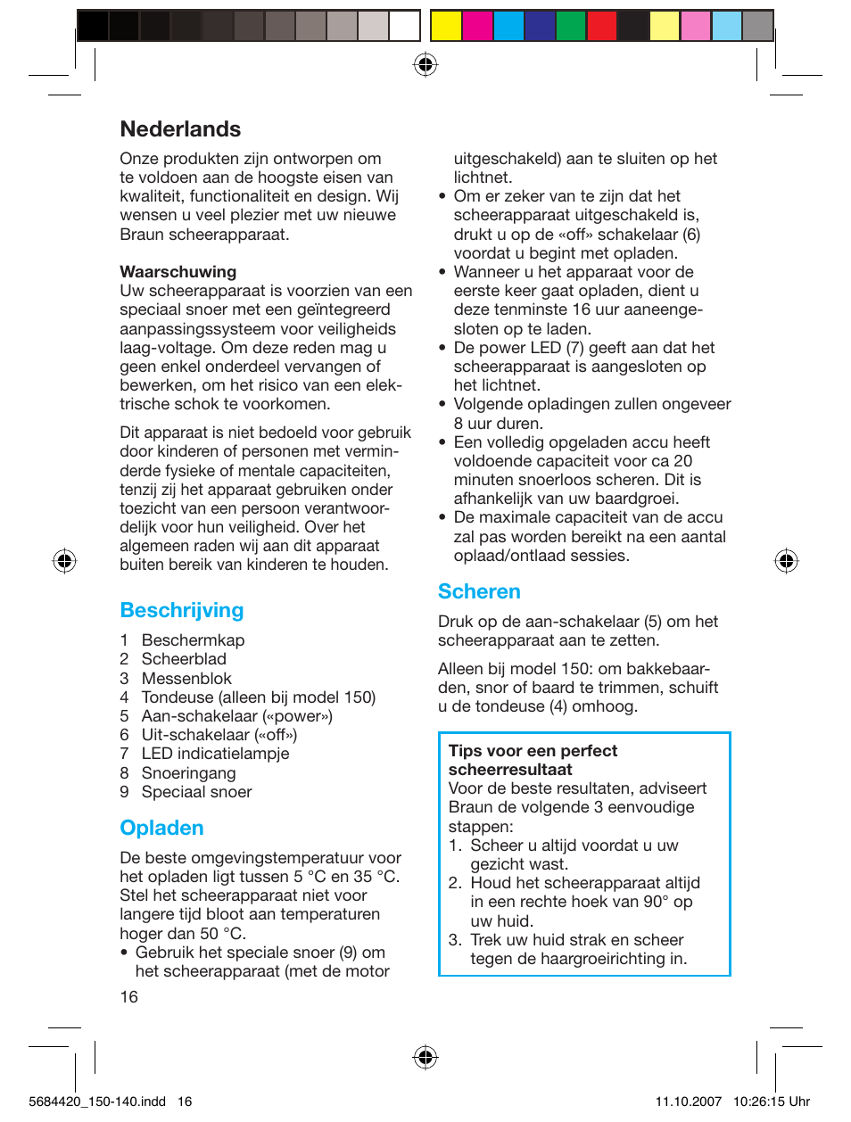 Nederlands, Beschrijving, Opladen | Scheren | Braun 140-5684 Series 1 User Manual | Page 16 / 36